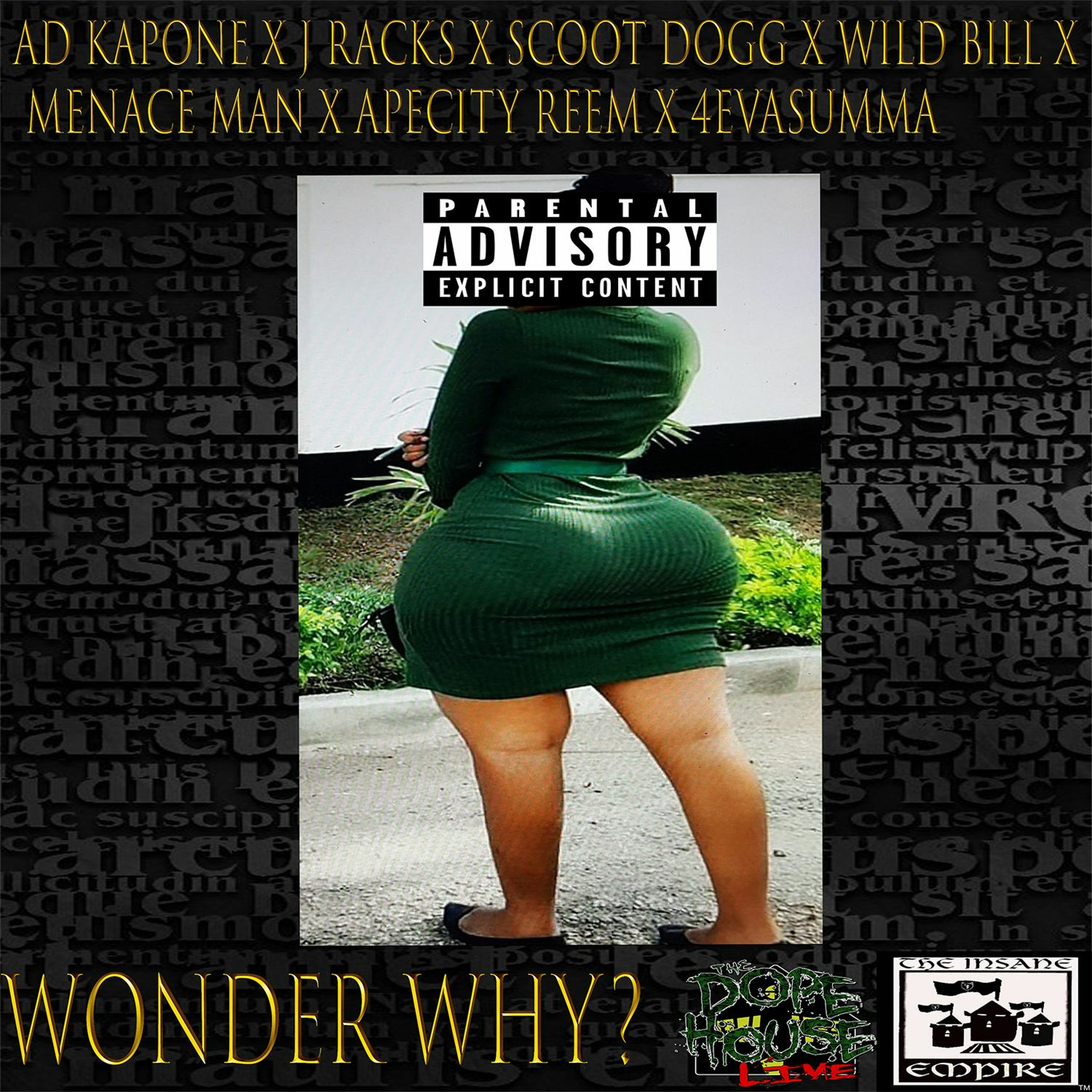 Ad Kapone ft. Scoot Dogg, J Racks, Menace Man, ApeCityReem, 4EvaSumma - Wonder Why? [BayAreaCompass] episode artwork