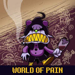 [Deltarune: The Same Puppet, Again] WORLD OF PAIN