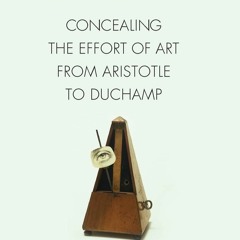 ⚡PDF❤ Sprezzatura: Concealing the Effort of Art from Aristotle to Duchamp (Columbia