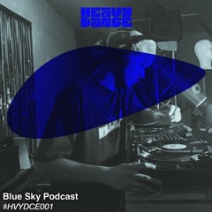 BLUE SKY - Podcast #HVYDCE001