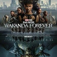 Dr. Kavarga Podcast, Episode 3077: Black Panther: Wakanda Forever Review