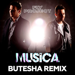 Fly Project - Musica (Butesha Remix) [Radio Edit]