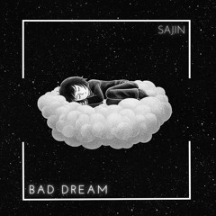 Sajin - Bad Dream (prod. P4RA & 5head)(Demo)