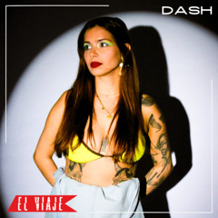 ELVIAJE podcast 231 - DASH