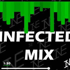 INFECTED MIX | EPISODE 01