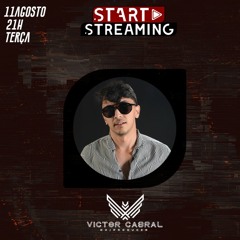 Victor Cabral - @Start Streaming Live 11.08 (DJ Set)