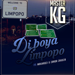 Di Boya Limpopo (feat. Zanda Zakuza & Makhadzi)