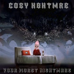 COSY NGHTMRE & MC Giani Giordano - Your Worst Nightmare (FREE DOWNLOAD)