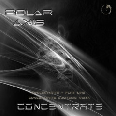 Polar Axis - Concentrate [Ecoteric Remix] (Dense Nebula Records)