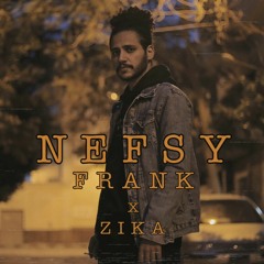 Frank- Nefsy | فرانك - نفسي [Prod.ZIKA]