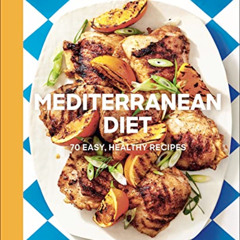 free EBOOK 📧 Mediterranean Diet: 70 Easy, Healthy Recipes (Good Food Guaranteed Book