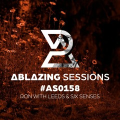 Ablazing Sessions 158 with Ron with Leeds (Live from Nature One Festival) & Six Senses