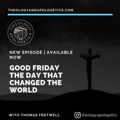 Stream Good Friday - The Day that Changed the World by Theology and ...