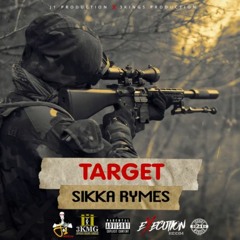 Sikka Rymes - Target _ Mar 2020