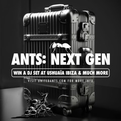 ANTS: NEXT GEN - Mix by DJ Kristin Wilson