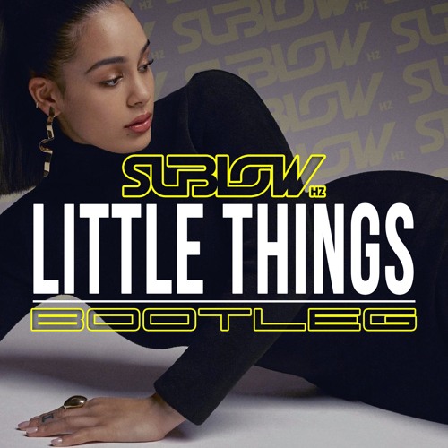Jorja Smith - Little Things (Sublow Hz Bootleg)