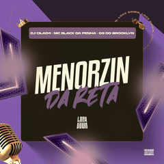 Menorzin Da Reta (EletroFunk)