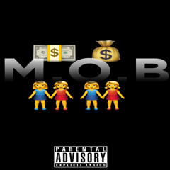 M.O.B By Armoz (prod. clubcarisma)