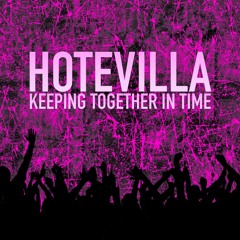 Hotevilla - Keeping Together In Time