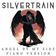 Angel By My Side - Piano Version