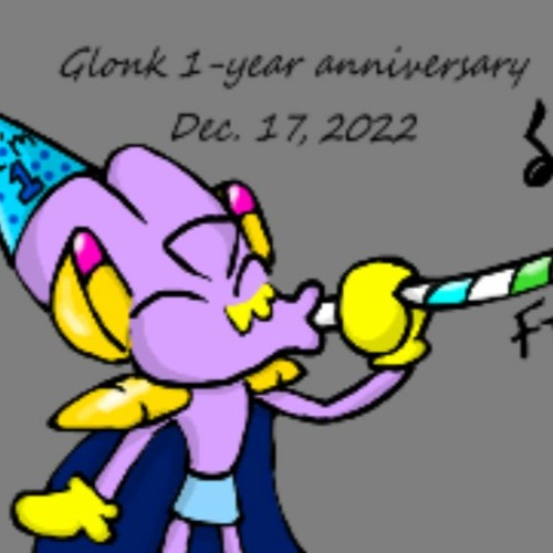Stream Glonk’s Birthday (extra) by FreedomEnjoyer | Listen online for