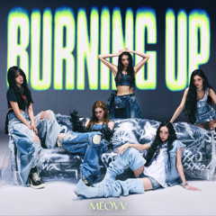 MEOVV(미야오) - ‘BURNING UP(REMIX)