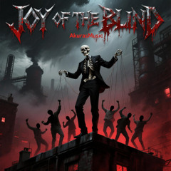 Joy of the Blind