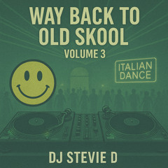 way back to old skool vol 3 Dj Stevie d  @piano vibes  - studio garden