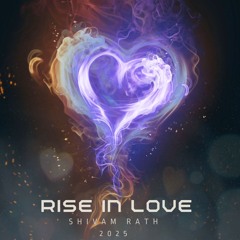 Rise in Love