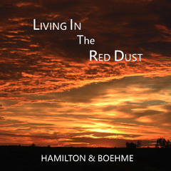 Living In The Red Dust -Hamilton & Boehme
