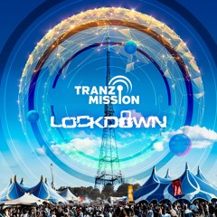 Tranzmission Lockdown 2020 mixes