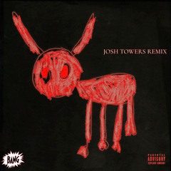 DRAKE, YEAT - IDGAF (JOSH TOWERS REMIX) [FREE DOWNLOAD]