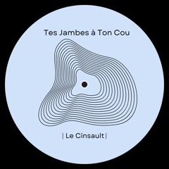Tes Jambes À Ton Cou