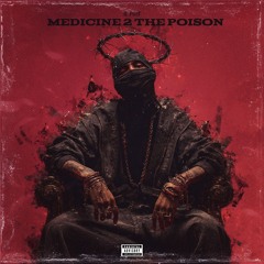 U.Poet - Medicine 2 The Poison {Prod By Kinelle Man}
