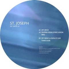 St. Joseph - Zip Drive EP incl. Losoul remix // DARO006