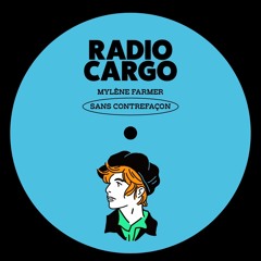 Radio Cargo - Je Suis Un Garçon (Mylène Our Diva Mix)