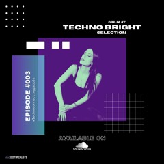 GIULIA (IT)- Techno Bright Selection - TBS#003/23
