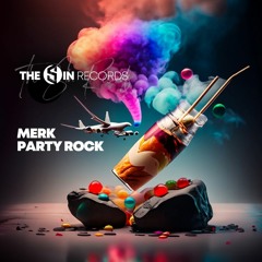 Merk - Party Rock