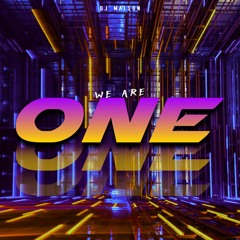 DJ MAISON - WE ARE ONE