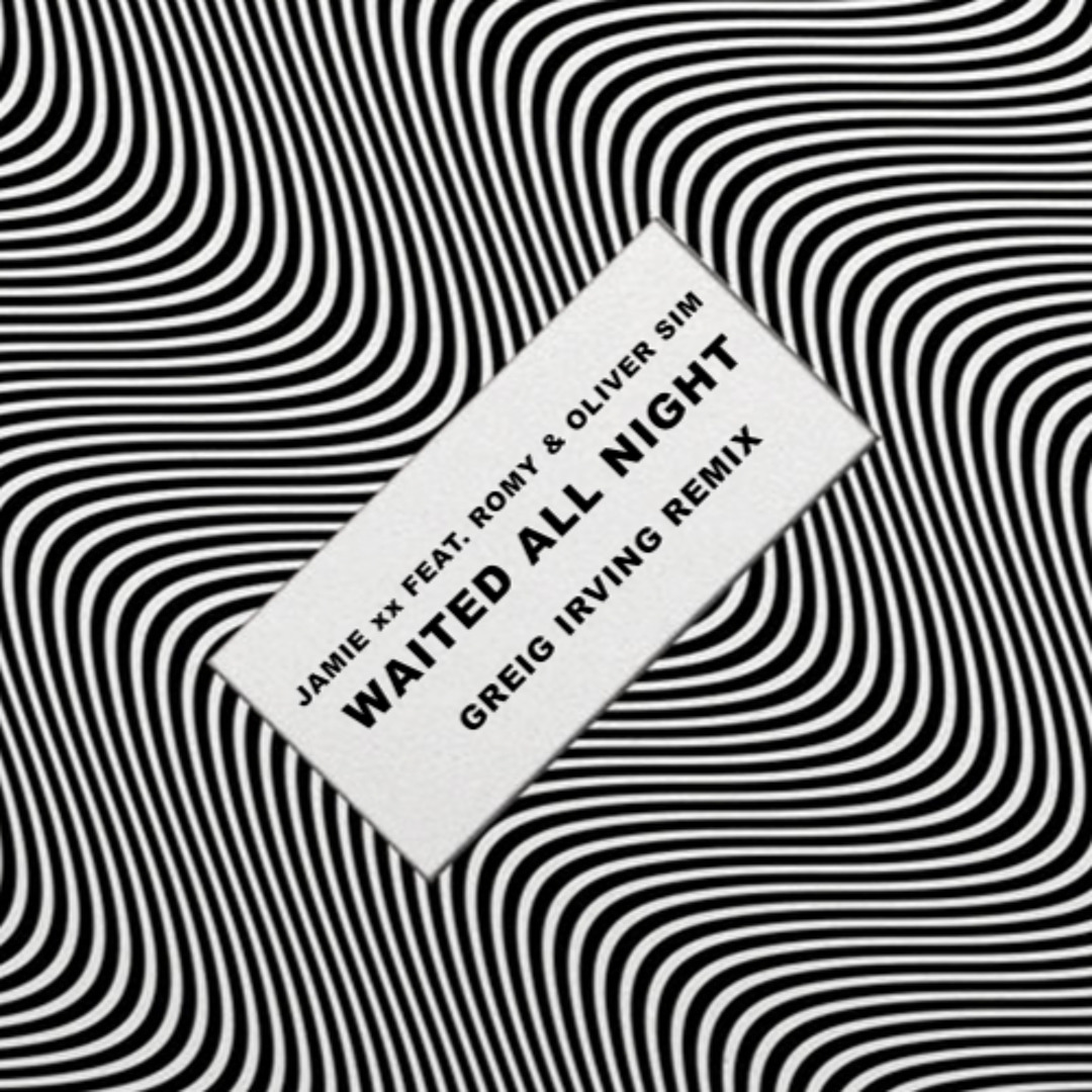 Stream Jamie xx - Waited All Night Feat. Romy & Oliver Sim (Greig