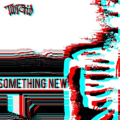 something new