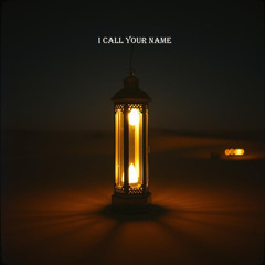 i call your name