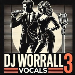 DJ WORRALL VOCALS 3