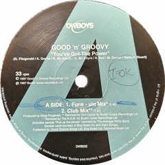 Good 'N' Groovy - You've Got The Power (Club Mix) (1997)