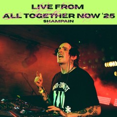Shampain Live from All Together Now 2025