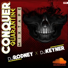 Conquer Cuarantine MixTape