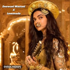 Deewani Mastani x Lemonade