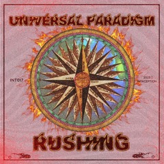 Universal Paradigm - Rushing