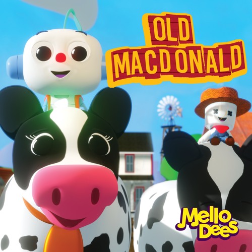 Stream Old MacDonald Had A Farm - Mellodees Kids Songs & Nursery Rhymes by  Mellodees | Listen online for free on SoundCloud