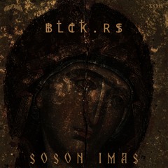 BLCK.RS - SOSON IMAS [NSCXX019][FREE DOWNLOAD]